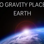 Zero Gravity Places in Earth